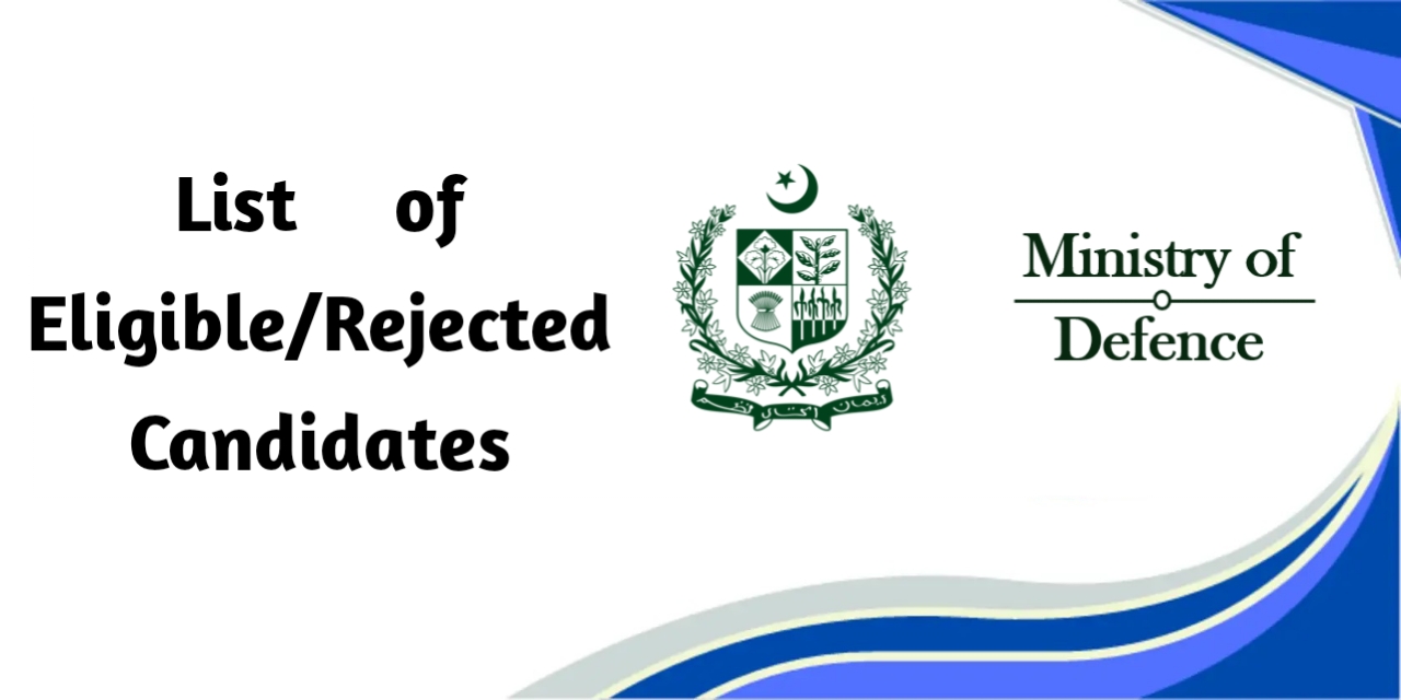 Ministry Of Defence ISI List Of Provincially Eligible Rejected Candidates