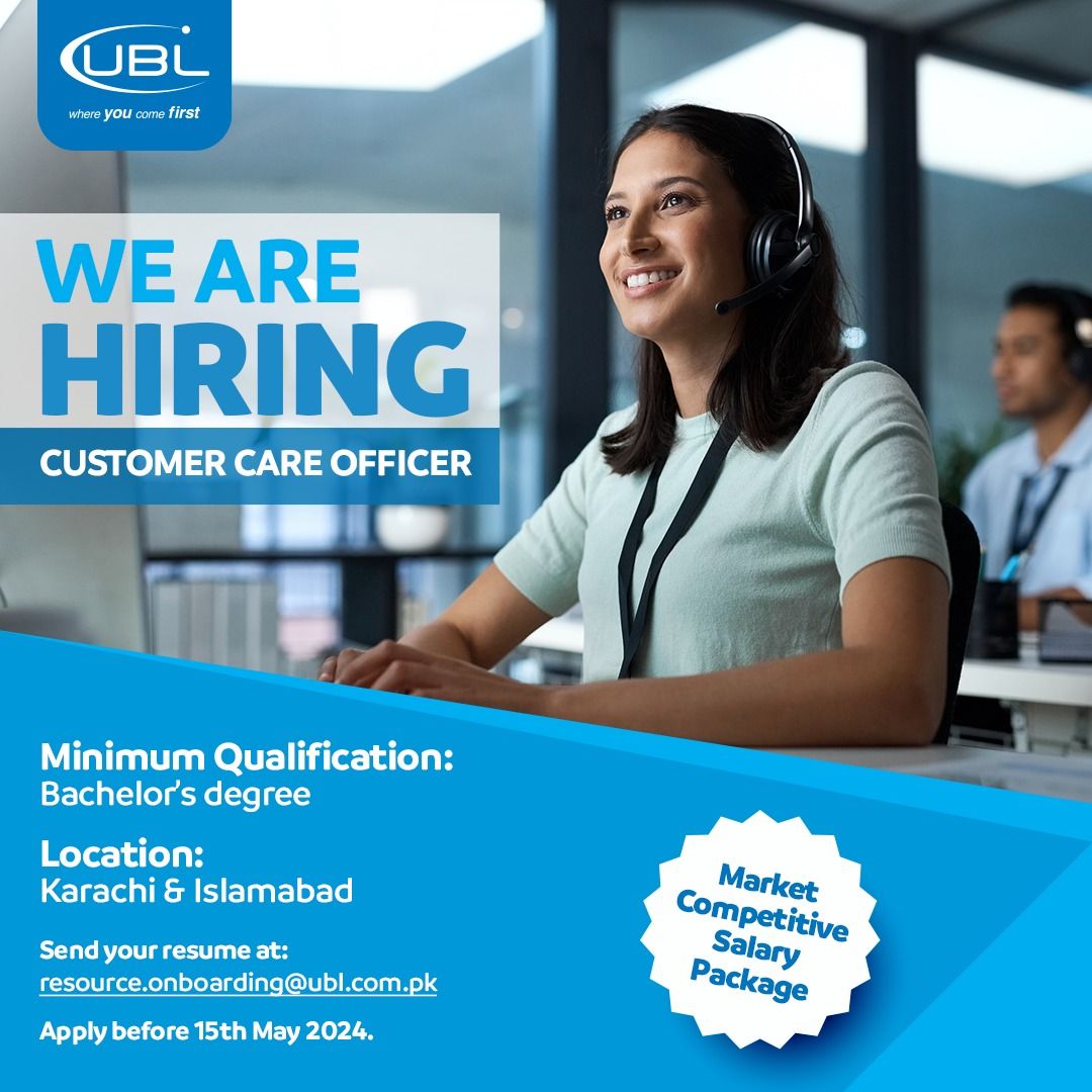 UBL Jobs 2024 (Customer Care officers Multiple Cities).