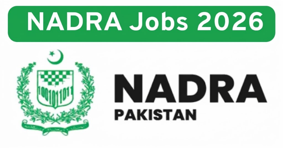 NADRA Jobs 2026
